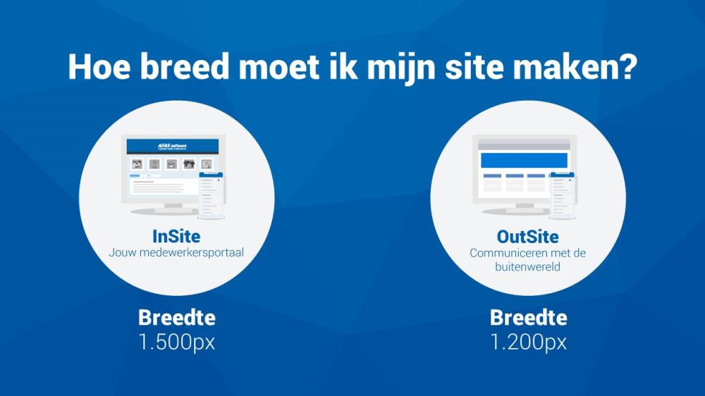 Hoe breed maak ik mijn insite of outsite